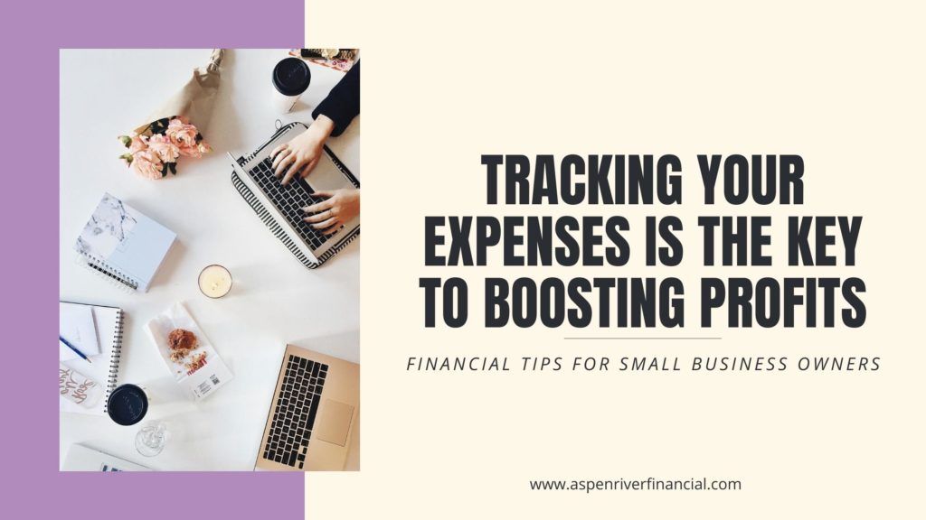 Tracking your expenses is the key to boosting profits