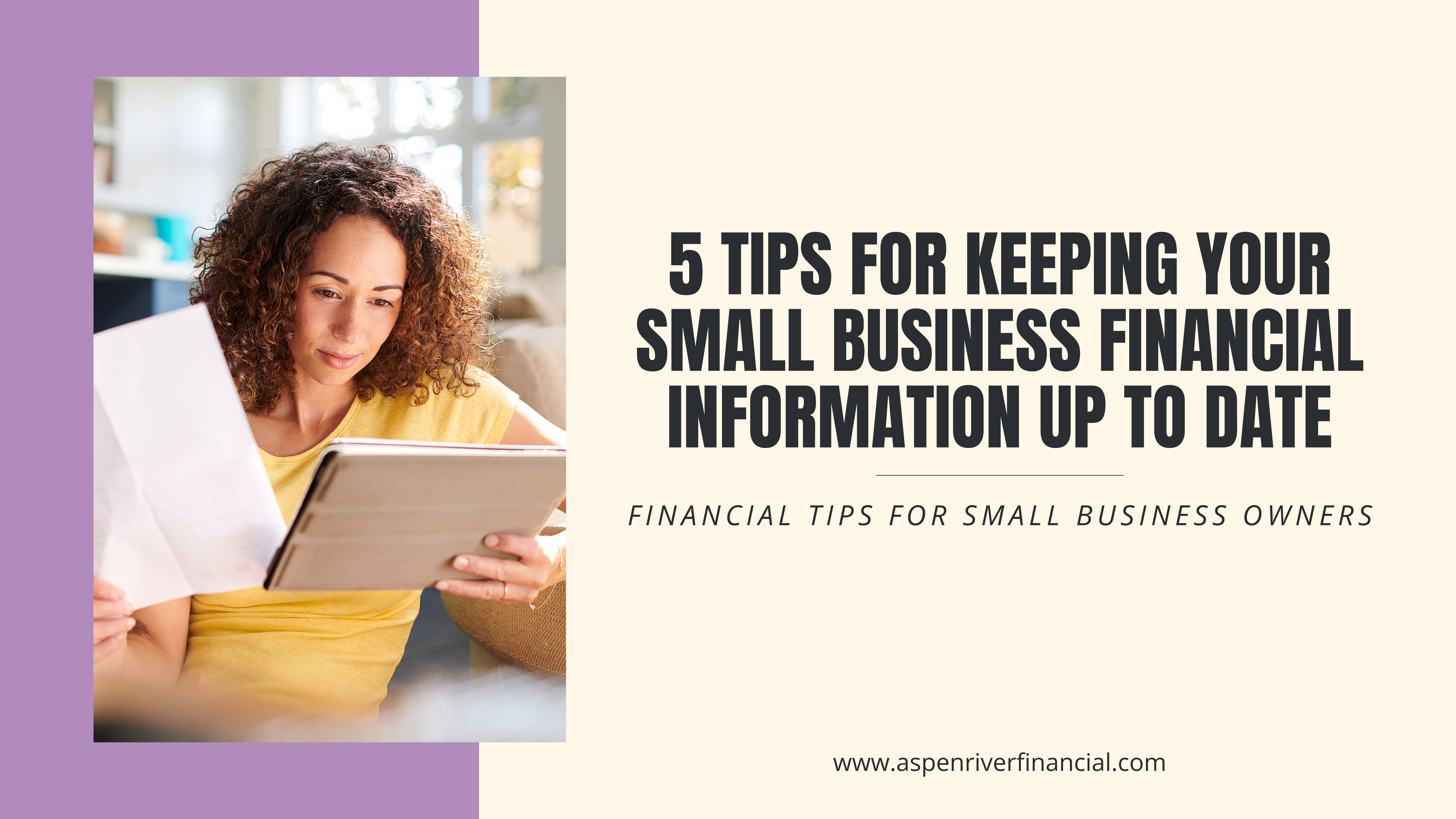 5 Tips for Keeping Your Small Business Financial Information Up to Date