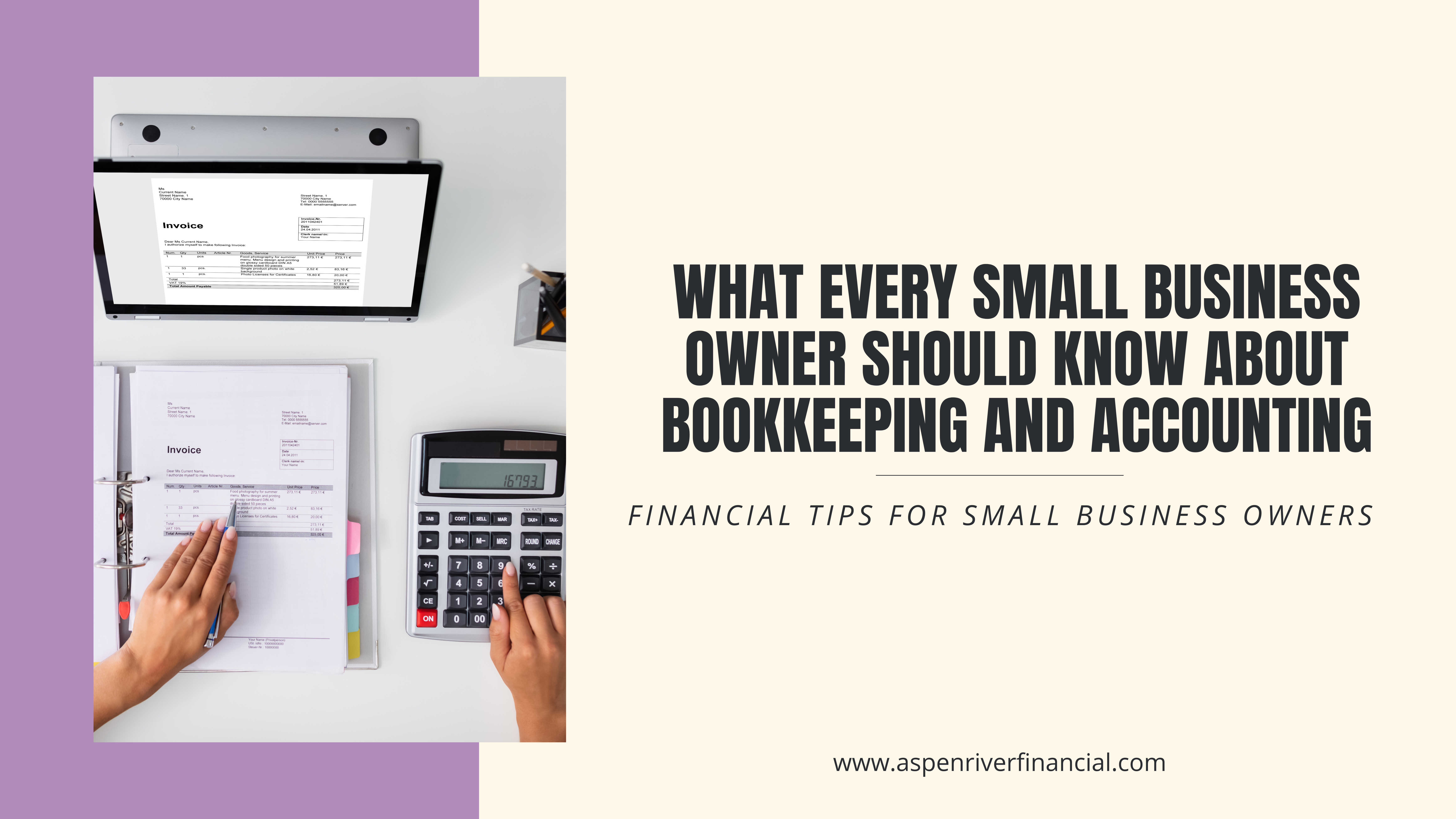 What every small business owner should know about bookkeeping and accounting